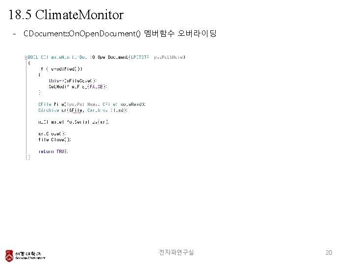 18. 5 Climate. Monitor - CDocument: : On. Open. Document() 멤버함수 오버라이딩 전자파연구실 20