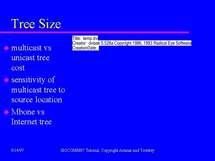 Tree Size u multicast vs unicast tree cost u sensitivity of multicast tree to