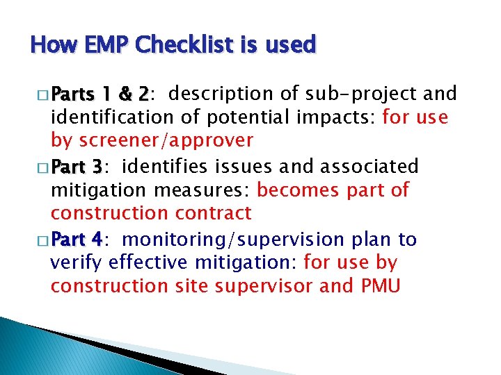 How EMP Checklist is used 1 & 2: 2 description of sub-project and identification