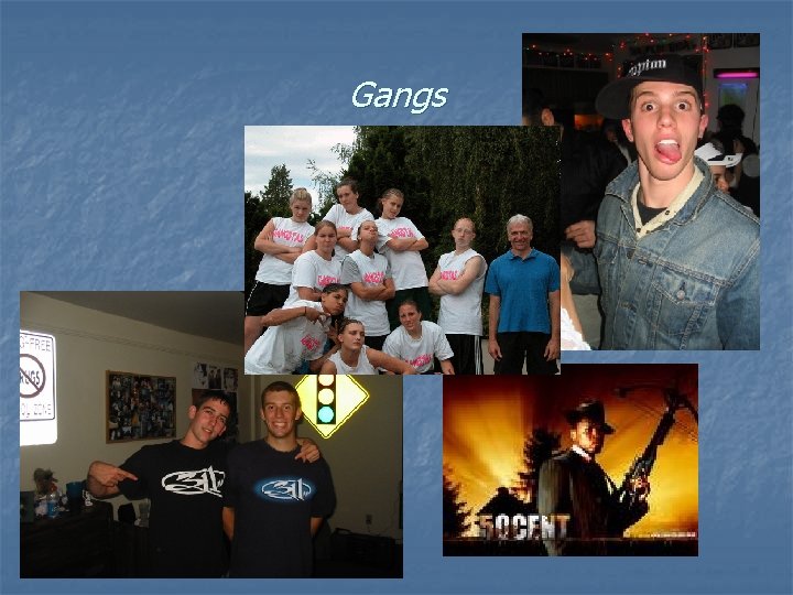 Gangs n Normalization Gangs n Normalization