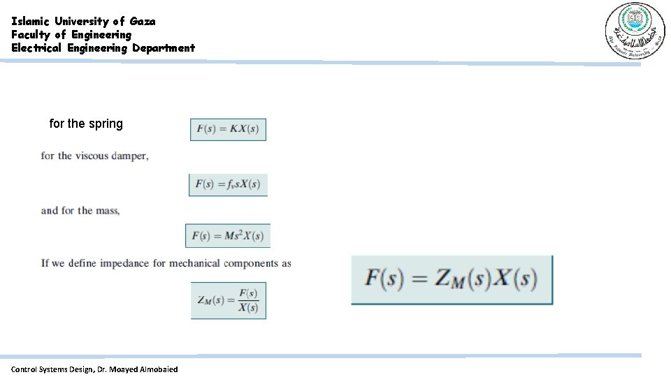 Islamic University of Gaza Faculty of Engineering Electrical Engineering Department for the spring Control