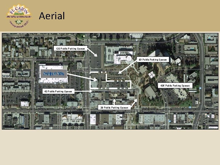 Aerial 120 Public Parking Spaces 83 Public Parking Spaces Subject Site 405 Public Parking