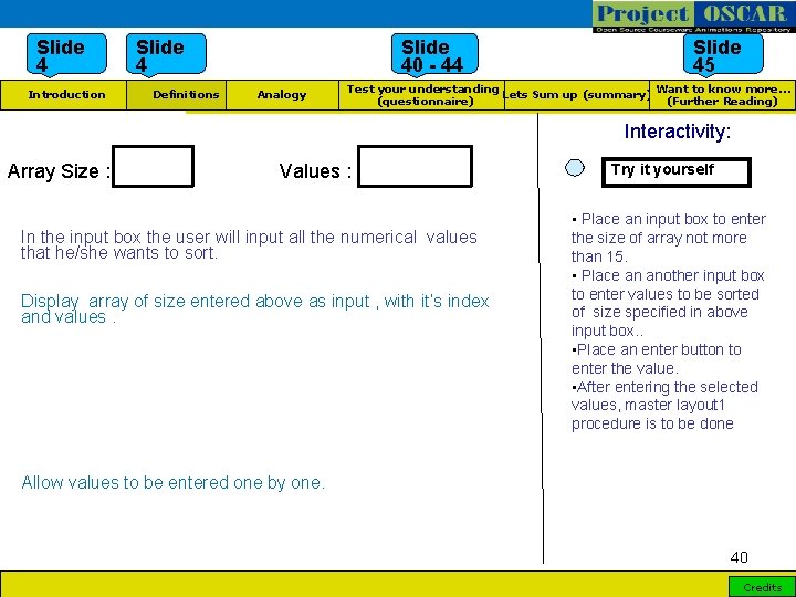 Slide 4 Introduction Slide 4 Definitions Slide 40 - 44 Analogy Slide 45 Want