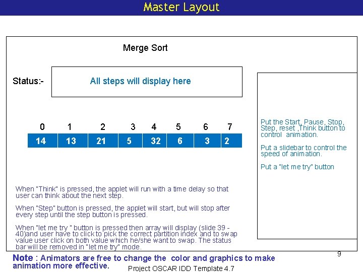 Master Layout Merge Sort Status: - All steps will display here 0 1 2