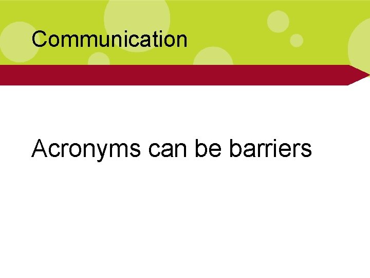 Communication Acronyms can be barriers 
