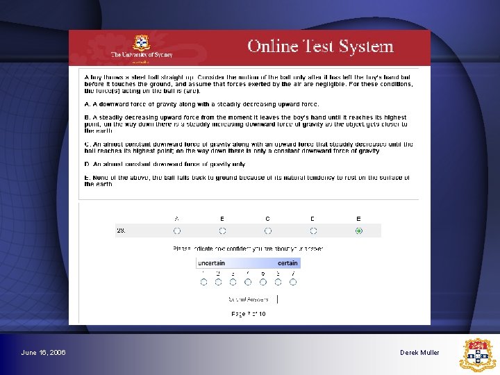June 16, 2006 Derek Muller June 16, 2006 Derek Muller