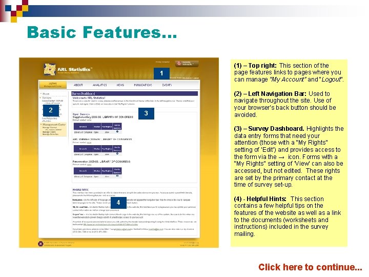 Basic Features… 1 2 3 (1) – Top right: This section of the page