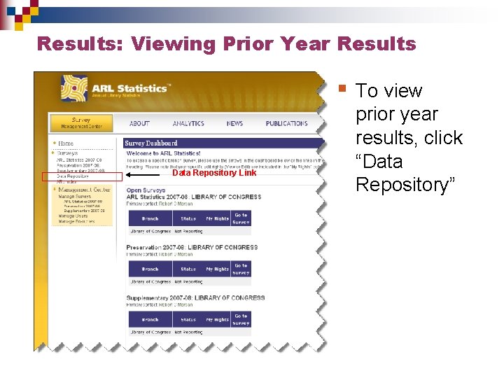 Results: Viewing Prior Year Results § Data Repository Link To view prior year results,