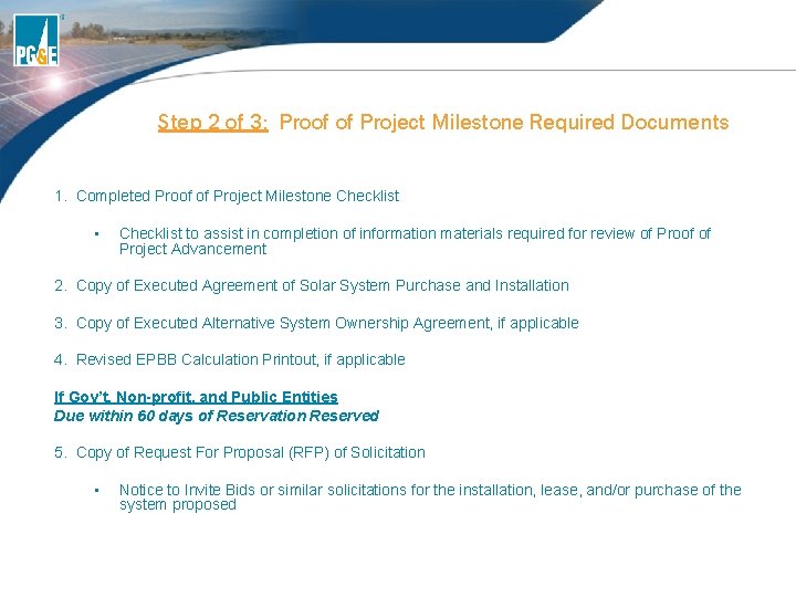 Step 2 of 3: Proof of Project Milestone Required Documents 1. Completed Proof of Step 2 of 3: Proof of Project Milestone Required Documents 1. Completed Proof of