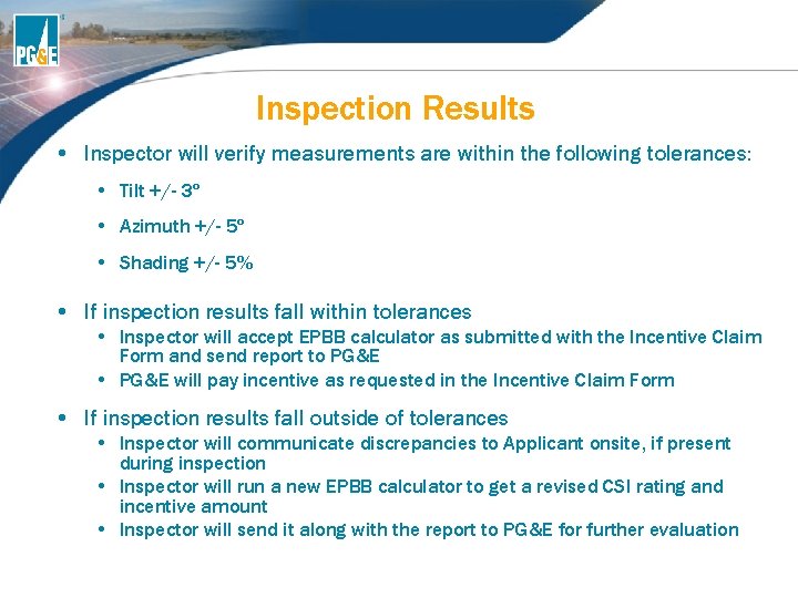 Inspection Results • Inspector will verify measurements are within the following tolerances: • Tilt Inspection Results • Inspector will verify measurements are within the following tolerances: • Tilt