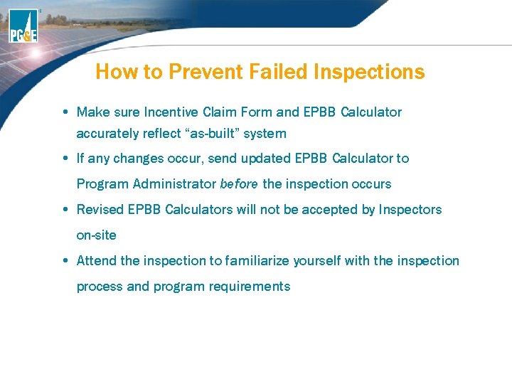How to Prevent Failed Inspections • Make sure Incentive Claim Form and EPBB Calculator How to Prevent Failed Inspections • Make sure Incentive Claim Form and EPBB Calculator