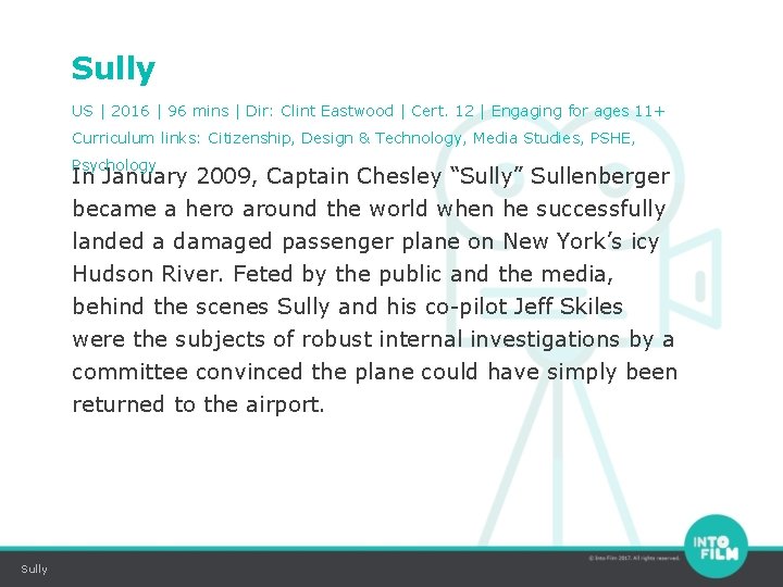 Sully US | 2016 | 96 mins | Dir: Clint Eastwood | Cert. 12