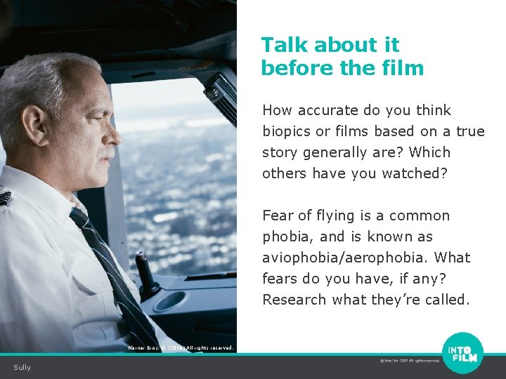 Talk about it before the film How accurate do you think biopics or films