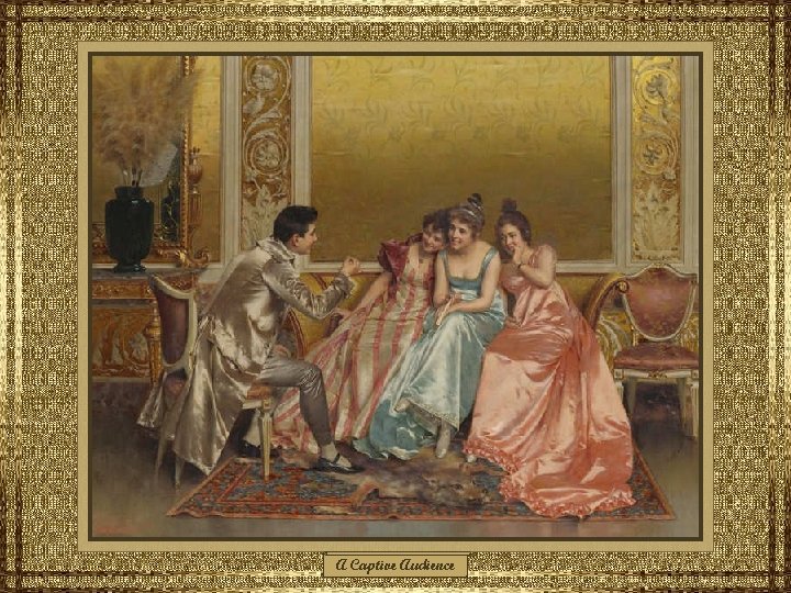 A Captive Audience 