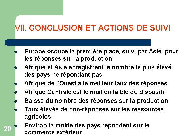 VII. CONCLUSION ET ACTIONS DE SUIVI l l l 20 l Europe occupe la