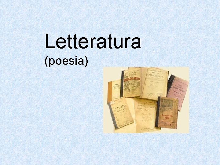 Letteratura (poesia) 