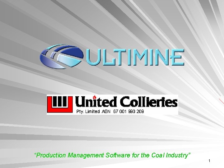 “Production Management Software for the Coal Industry” 1 