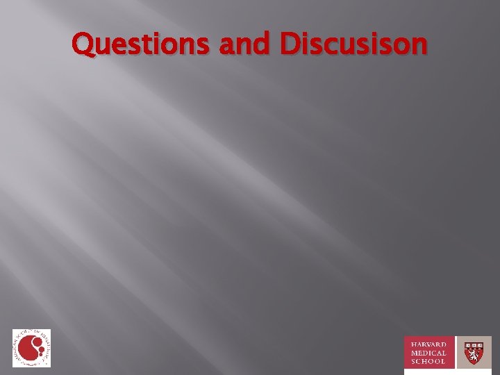 Questions and Discusison 