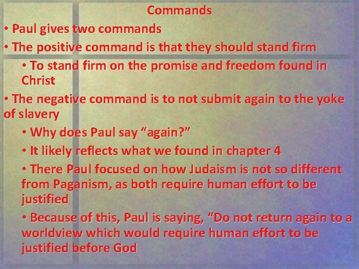 Commands • Paul gives two commands • The positive command is that they should