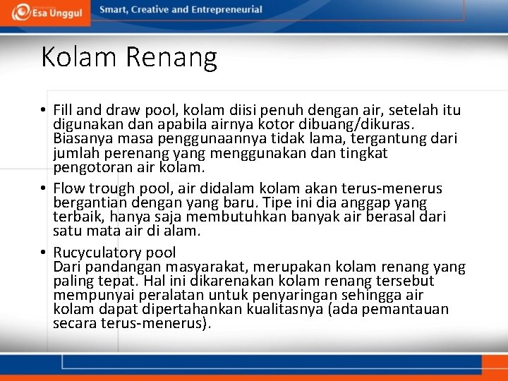 Kolam Renang • Fill and draw pool, kolam diisi penuh dengan air, setelah itu