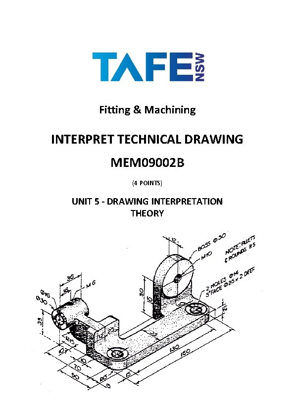 Fitting & Machining INTERPRET TECHNICAL DRAWING MEM 09002 B (4 POINTS) UNIT 5 -