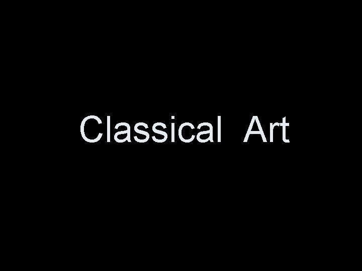 Classical Art 