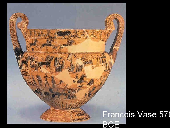 Francois Vase 570 BCE 