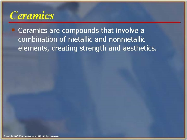 Ceramics § Ceramics are compounds that involve a combination of metallic and nonmetallic elements,