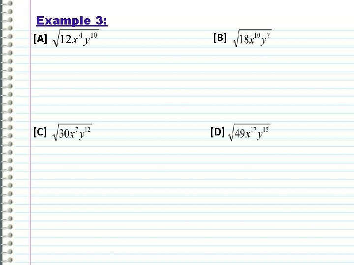 Example 3: [A] [B] [C] [D] 