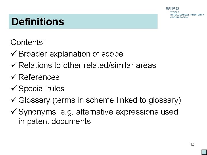 Definitions Contents: ü Broader explanation of scope ü Relations to other related/similar areas ü Definitions Contents: ü Broader explanation of scope ü Relations to other related/similar areas ü
