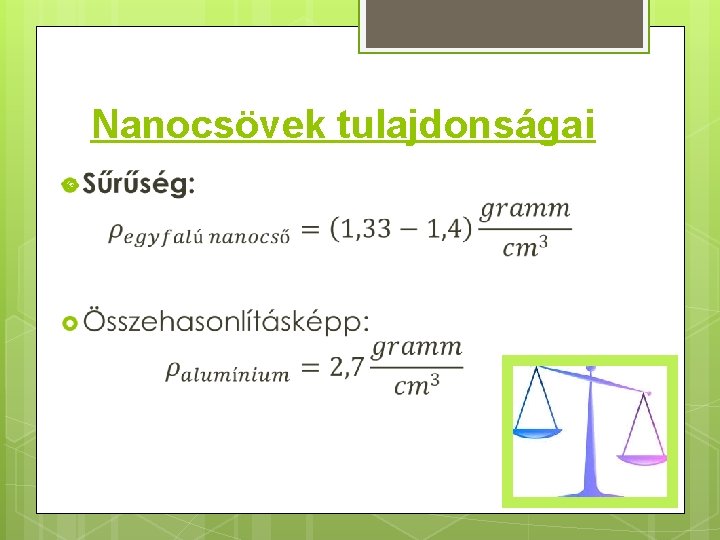 Nanocsövek tulajdonságai 