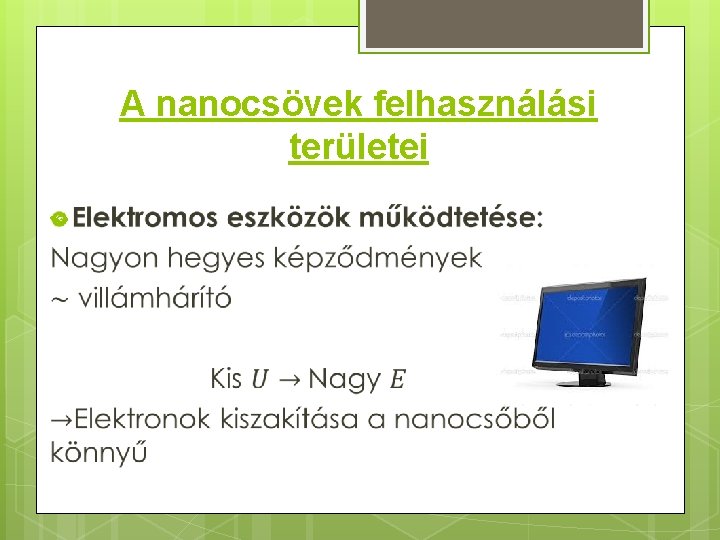 A nanocsövek felhasználási területei 