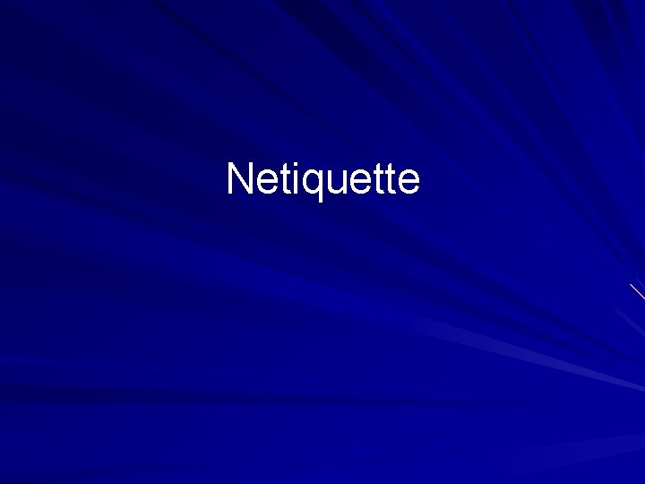 Netiquette 