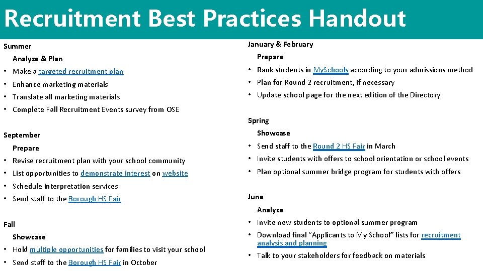 Recruitment Best Practices Handout Summer Analyze & Plan January & February Prepare • Make