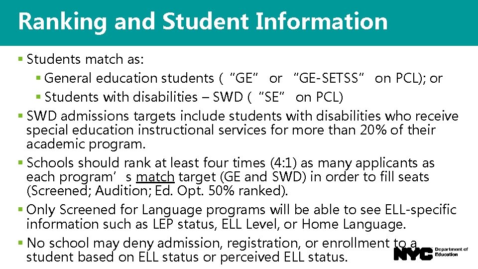 Ranking and Student Information § Students match as: § General education students (“GE” or