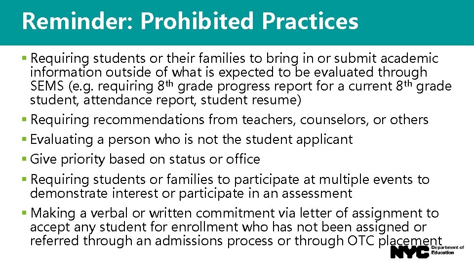 Reminder: Prohibited Practices § Requiring students or their families to bring in or submit