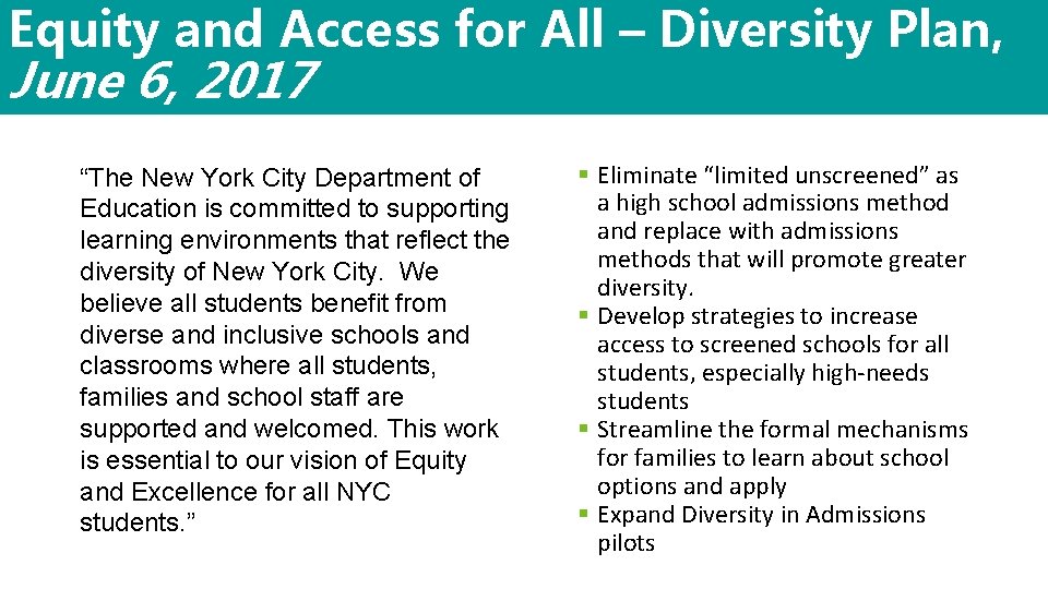 Equity and Access for All – Diversity Plan, June 6, 2017 “The New York