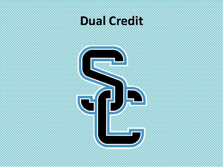 Dual Credit 