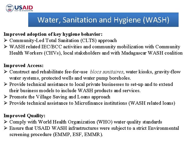 Water, Sanitation and Hygiene (WASH) Improved adoption of key hygiene behavior: Ø Community-Led Total