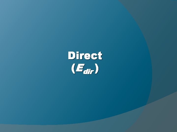 Direct (Edir ) 