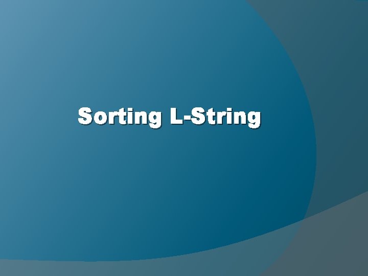 Sorting L-String 