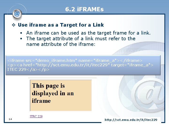 6. 2 i. FRAMEs v Use iframe as a Target for a Link §