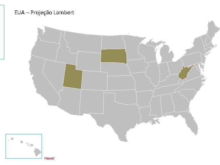EUA – Projeção Lambert Hawaii 