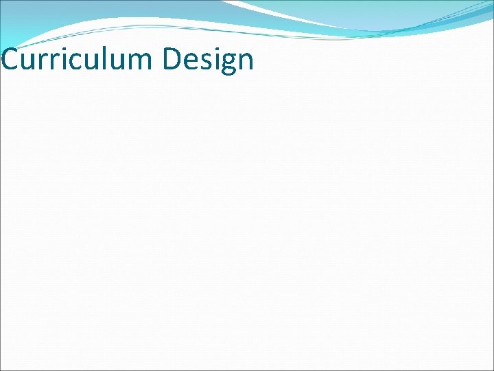 Curriculum Design 