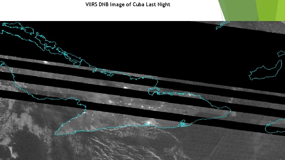 VIIRS DNB Image of Cuba Last Night 