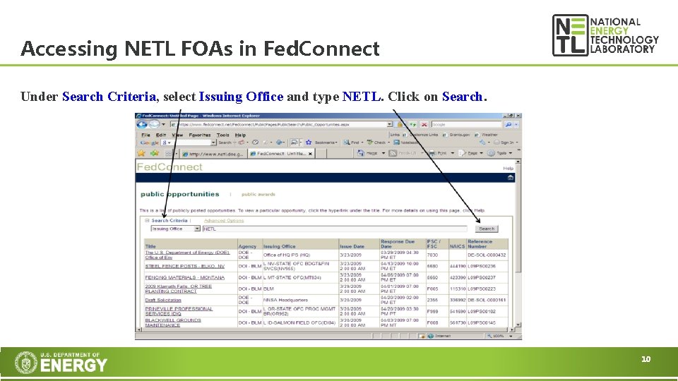 Accessing NETL FOAs in Fed. Connect Under Search Criteria, select Issuing Office and type