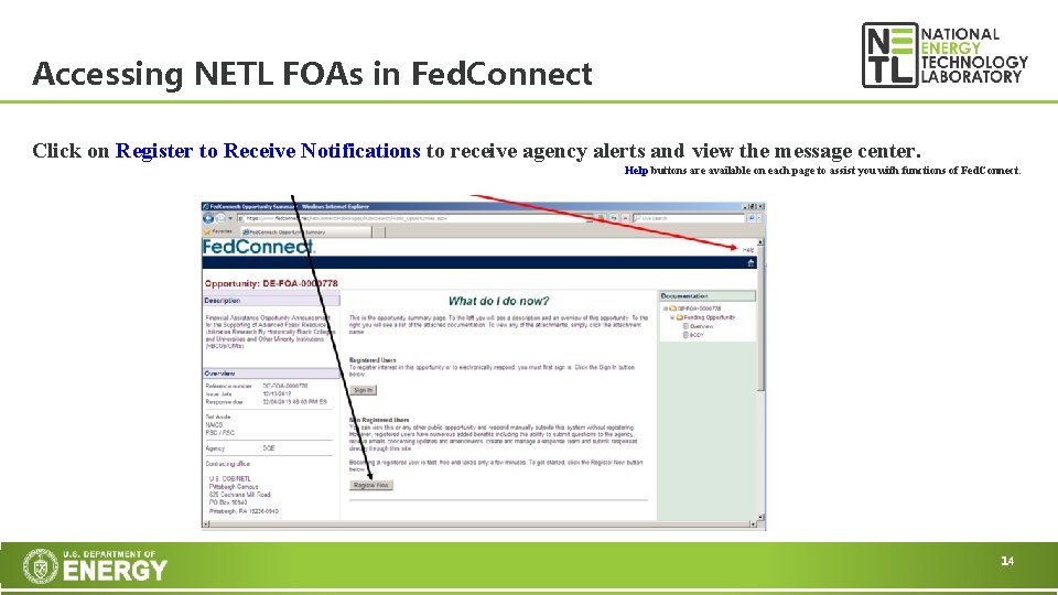 Accessing NETL FOAs in Fed. Connect Click on Register to Receive Notifications to receive