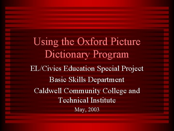 Using the Oxford Picture Dictionary Program ELCivics Education