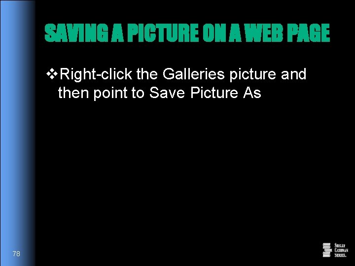 SAVING A PICTURE ON A WEB PAGE v. Right-click the Galleries picture and then