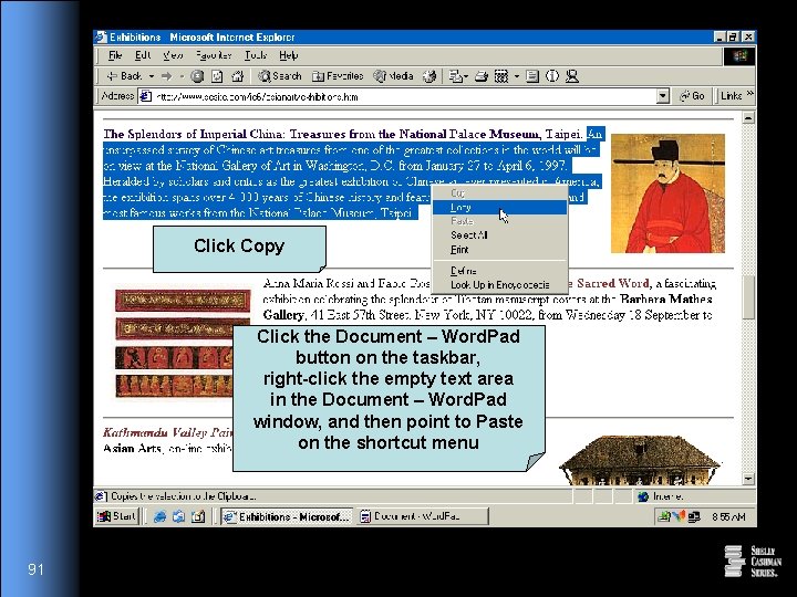 Click Copy Click the Document – Word. Pad button on the taskbar, right-click the